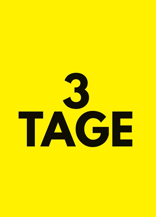 3 Tage